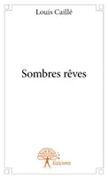 Sombres rêves
