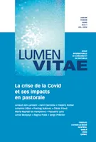 La crise de la Covid et ses impacts en pastorale, revue Lumen Vitae 2021-1 vol 76