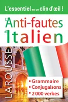 Anti-fautes d'italien / grammaire, conjugaisons, 2.000 verbes