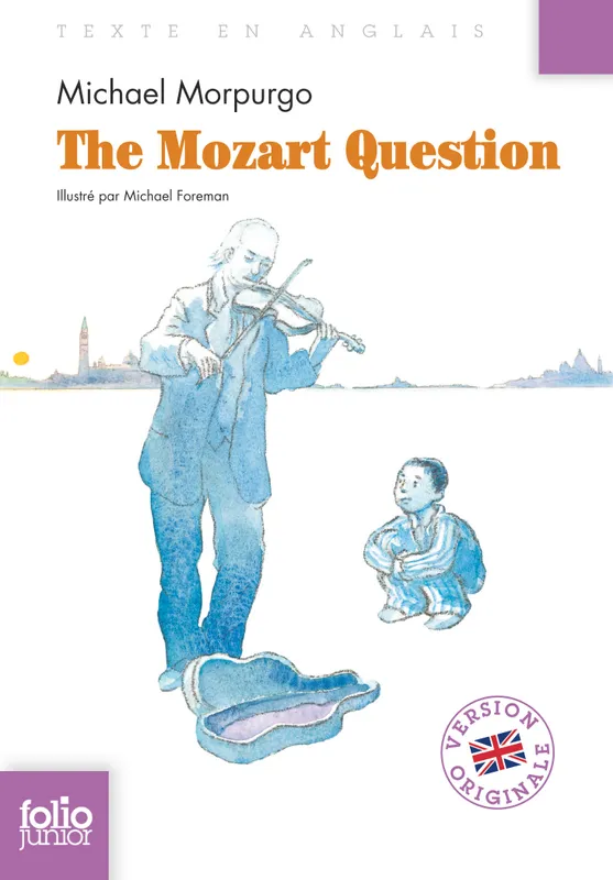 Jeux et Jouets Livres Livres en VO Livres en anglais The Mozart question Michael Morpurgo