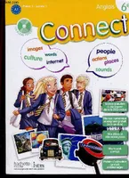 Connect 6e / Palier 1 année 1 - Anglais - Livre de l'élève - Edition 2011, Elève+CD