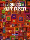 Les quilts de Kaffe Fassett. Plus de 25 modèles de quilts, plus de 25 modèles de quilts