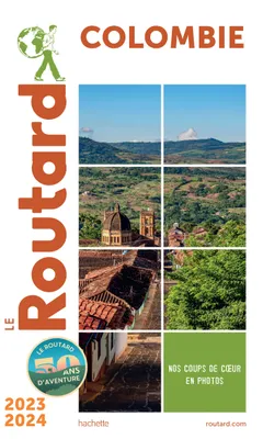 Guide du Routard Colombie 2023/24