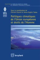 Politiques climatiques de l'Union européenne et droits de l'Homme