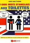 1000 mots d'anglais aux toilettes