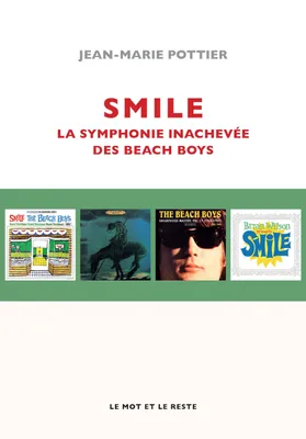 Smile, La symphonie inachevée des Beach Boys