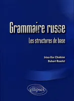 Grammaire russe, les structures de base