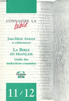 La Bible en français, guide des traductions courantes