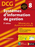 DCG, 8, Systèmes d'information de gestion - 2e édition, manuel & applications