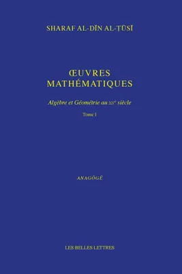 Œuvres mathématiques, Algèbre et Géométrie au XIIe siècle