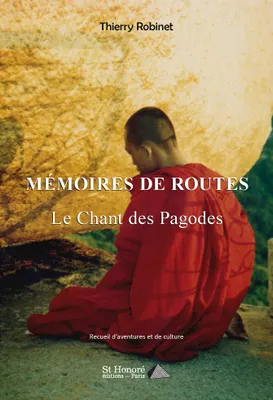Mémoires de routes, Le chant des pagodes