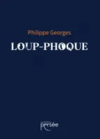 Loup-Phoque, Nouvelles