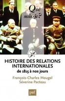 Histoire des relations internationales / de 1815 à nos jours