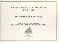 Projet de loi de finances pour 1982, présentation du budget sous forme de 