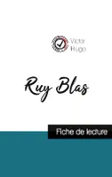 Ruy Blas de Victor Hugo (fiche de lecture et analyse complète de l'oeuvre)
