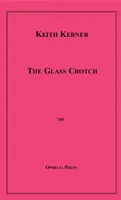 The Glass Crotch