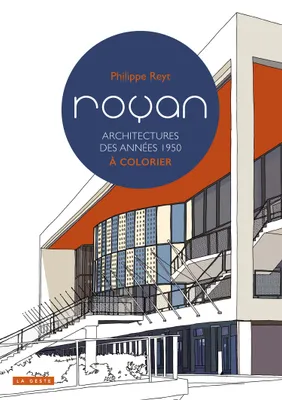 Coloriages De Royan - Architecture Des Annees 50