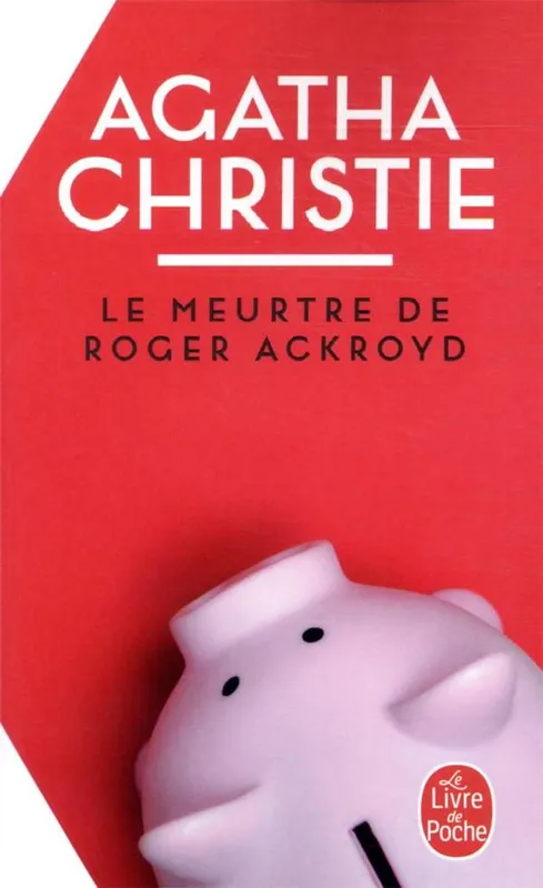 Livres Polar Policier et Romans d'espionnage Le Meurtre de Roger Ackroyd (Nouvelle traduction révisée) Agatha Christie