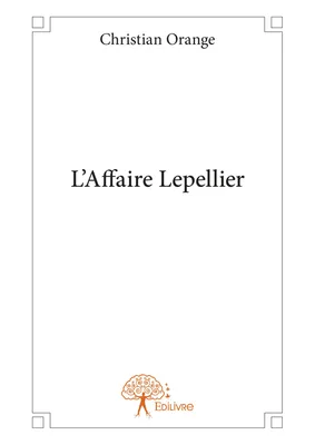 L'Affaire Lepellier