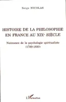 Histoire de la philosophie en France au XIXe siècle, Naissance de la psychologie spiritualiste (1789-1830)