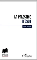 La Palestine d'Oslo