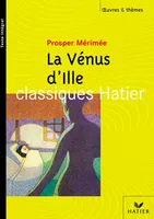 O&T – Mérimée (Prosper), La Vénus d'Ille