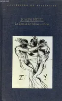 Le roman de Tristan et Iseut. Collection du Millénaire