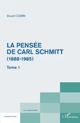 La pensée de Carl Schmitt, 1988-1985