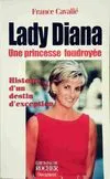 Lady Diana: Une princesse foudroyée Histoire d'un....., une princesse foudroyée