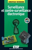 Surveillance et contre-surveillance électronique - Livre+compléments en ligne