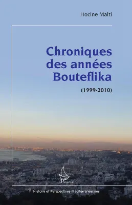 Chroniques des années Bouteflika, 1999-2010
