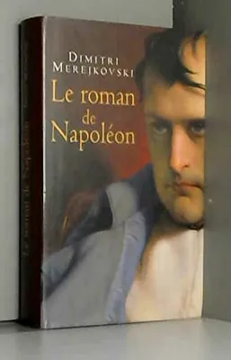 Le roman de Napoléon
