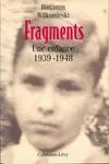 Fragments. Une enfance 1939, une enfance 1939-1948