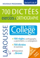 700 dictées et exercices d'orthographe, spécial collège