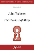 John Webster, The Duchess of Malfi