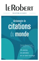 Dictionnaire de citations du monde -relié-