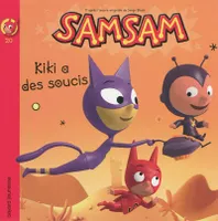 20, 20/KIKI A DES SOUCIS - SAMSAM