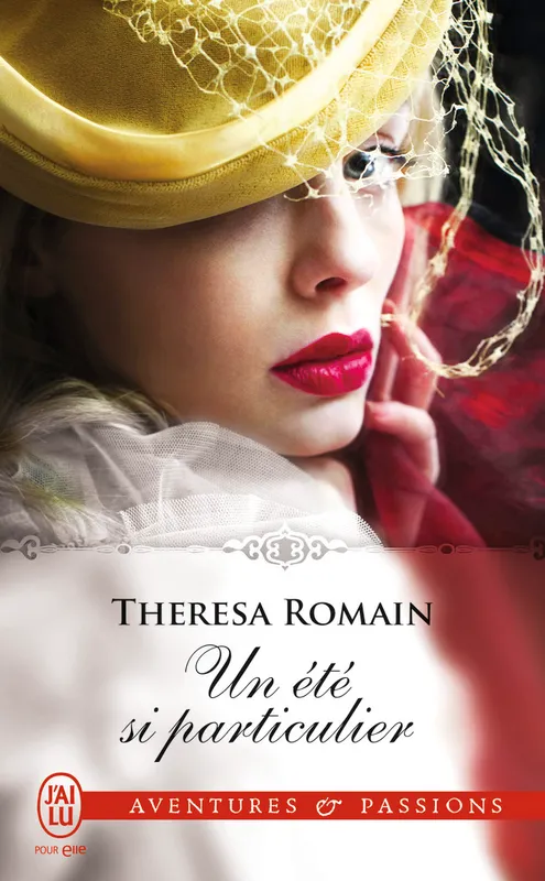 Livres Littérature et Essais littéraires Romance Un été si particulier Theresa Romain