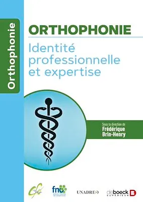 Orthophonie, Identité professionnelle et expertise
