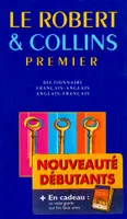 Le robert & collins premier : Dictionnaire français, dictionnaire français-anglais, anglais-français