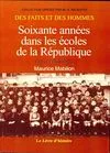 Soixante années dans les écoles de la république Tome I : 1929