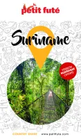 Guide Suriname 2023 Petit Futé