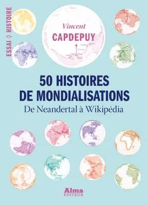 50 histoires de mondialisations