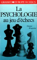 La psychologie aux jeux d'échecs