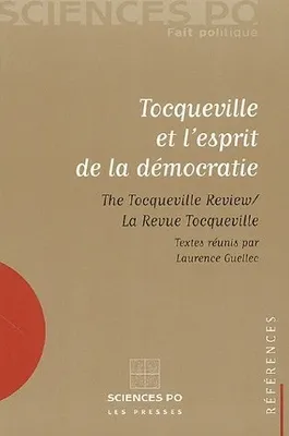 Tocqueville et l'esprit de la démocratie, 