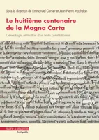 Le huitième centenaire de la Magna Carta, Généalogie et filiation d'un texte contitutionnel