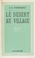 Le désert au village