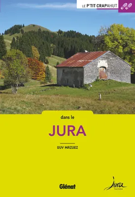 Dans le Jura (2e ed), 44 balades