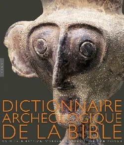 Dictionnaire archéologique de la Bible Zev Radovan, Erich Lessing