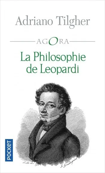 Livres Sciences Humaines et Sociales Philosophie La Philosophie de Leopardi Adriano Tilgher